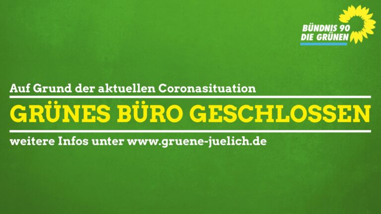 Grüne sagen öffentliche Veranstaltungen ab – Grünes Büro geschlossen