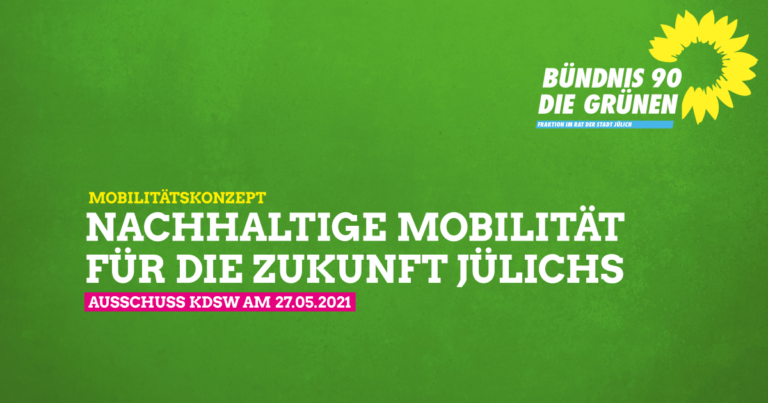 Nachhaltige Mobilität für die Zukunft Jülichs