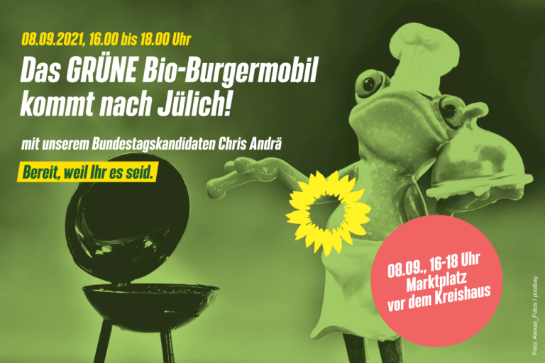 Das GRÜNE Bio-Burgermobil kommt nach Jülich!