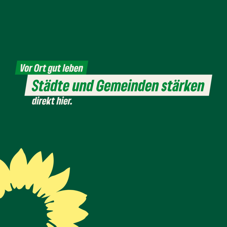 🌱 Vor Ort gut leben – Städte & Gemeinden stärken! 🏘️